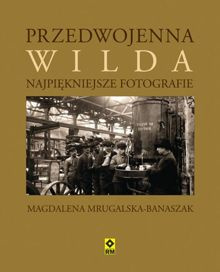 Przedwojenna Wilda