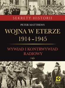 Wojna w eterze 1914-1945