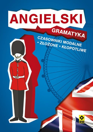 Angielski. Gramatyka. Czasowniki modalne