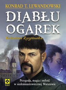 Diabłu ogarek. Kolumna Zygmunta