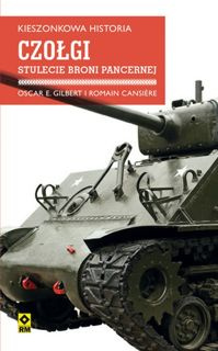 Kieszonkowa historia: Czołgi. Stulecie broni panc