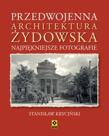 Przedwojenna architektura żydowska