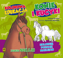 Kolorowa edukacja: Konie i kucyki